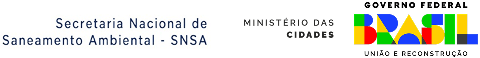 Secretaria Nacional de Saneamento Ambiental - SNSA | Ministério das Cidades | Governo Federal
